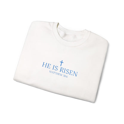 He is Risen Crewneck Sweatshirt