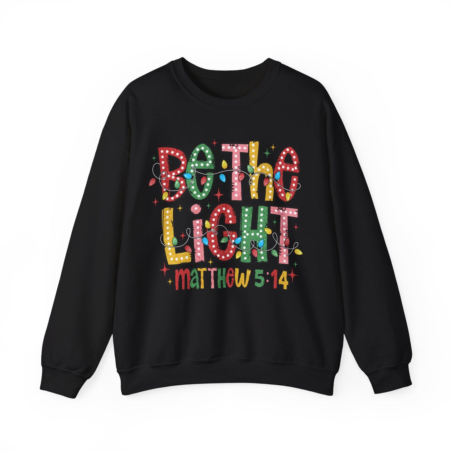 Be The Light - Crewneck Sweatshirt