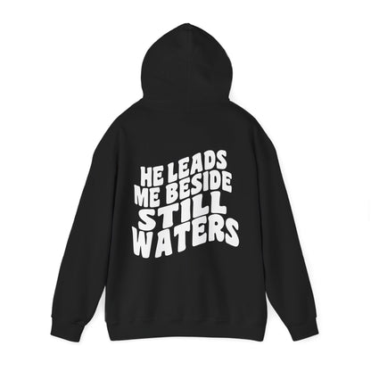 He Leads Me Unisex Hoodie