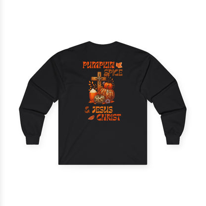 Pumpkin Spice & Jesus Christ - Long Sleeve Tee