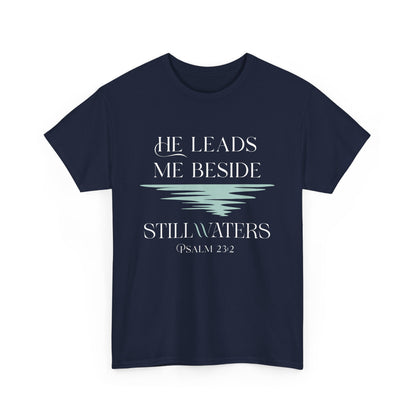 He Leads Me Unisex Cotton Tee