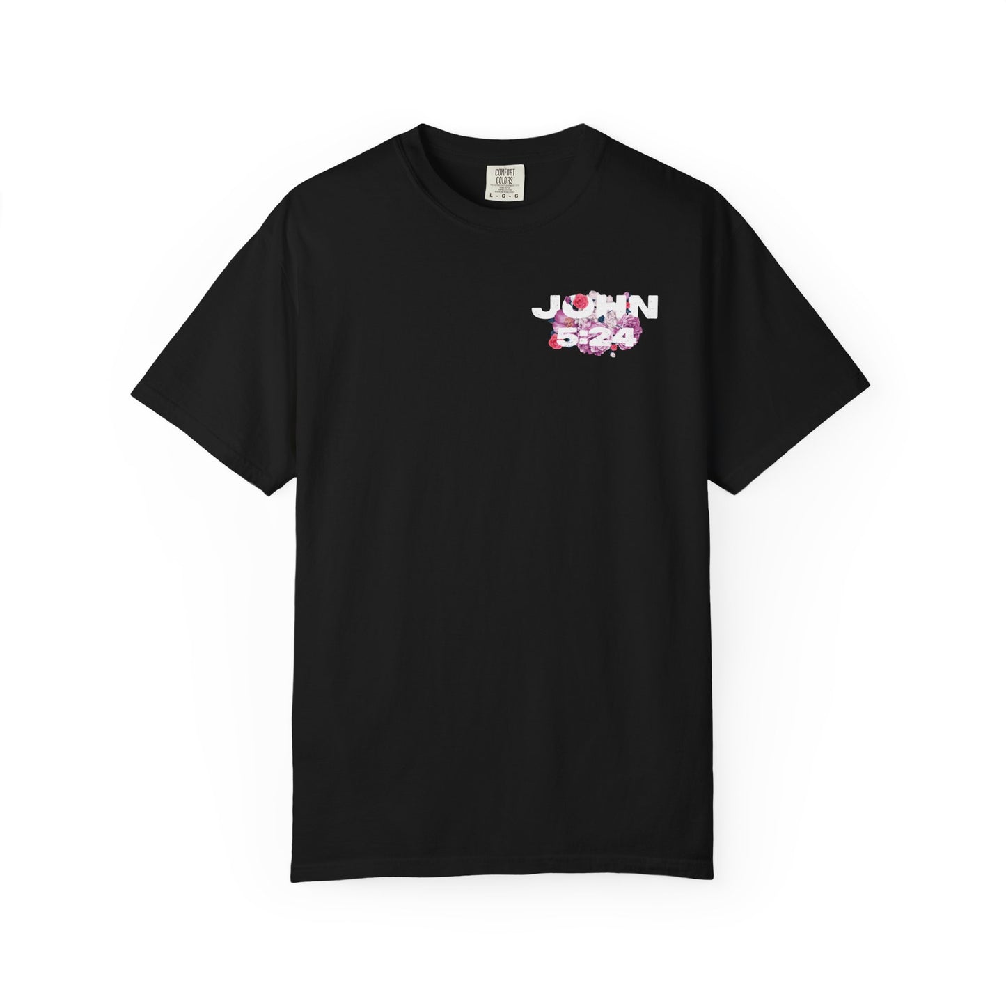 From Death to Life Comfort Colors Tee