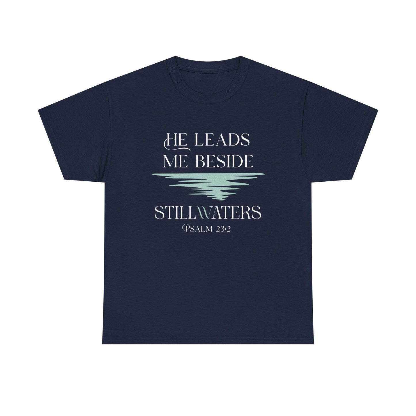 He Leads Me Unisex Cotton Tee