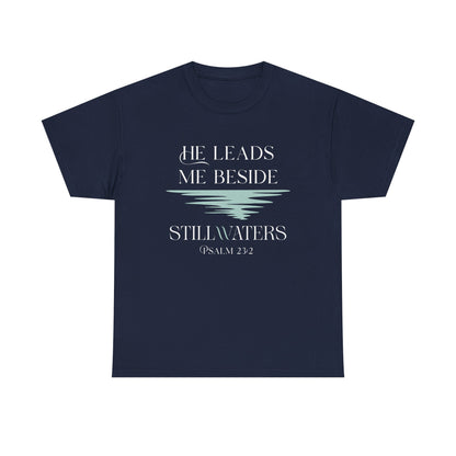 He Leads Me Unisex Cotton Tee