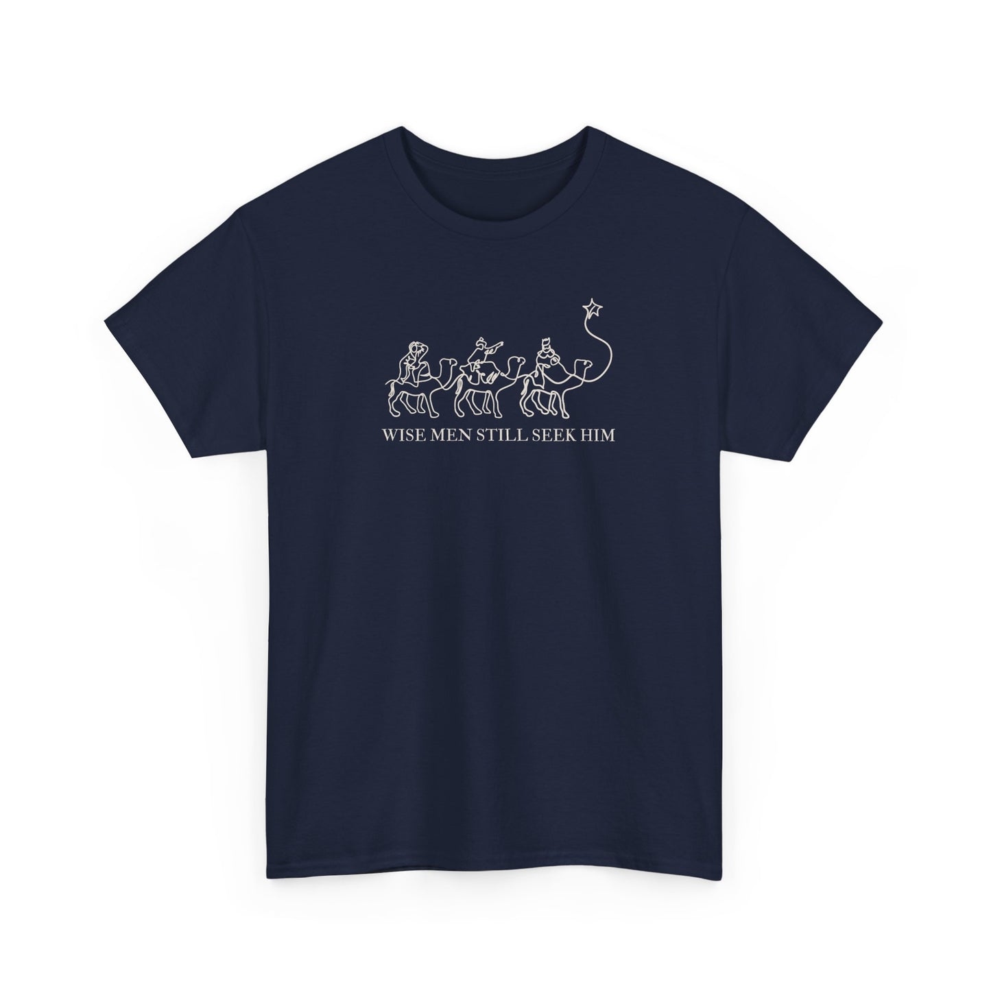 Wise Men Still Seek Him - Short Sleeve Tee