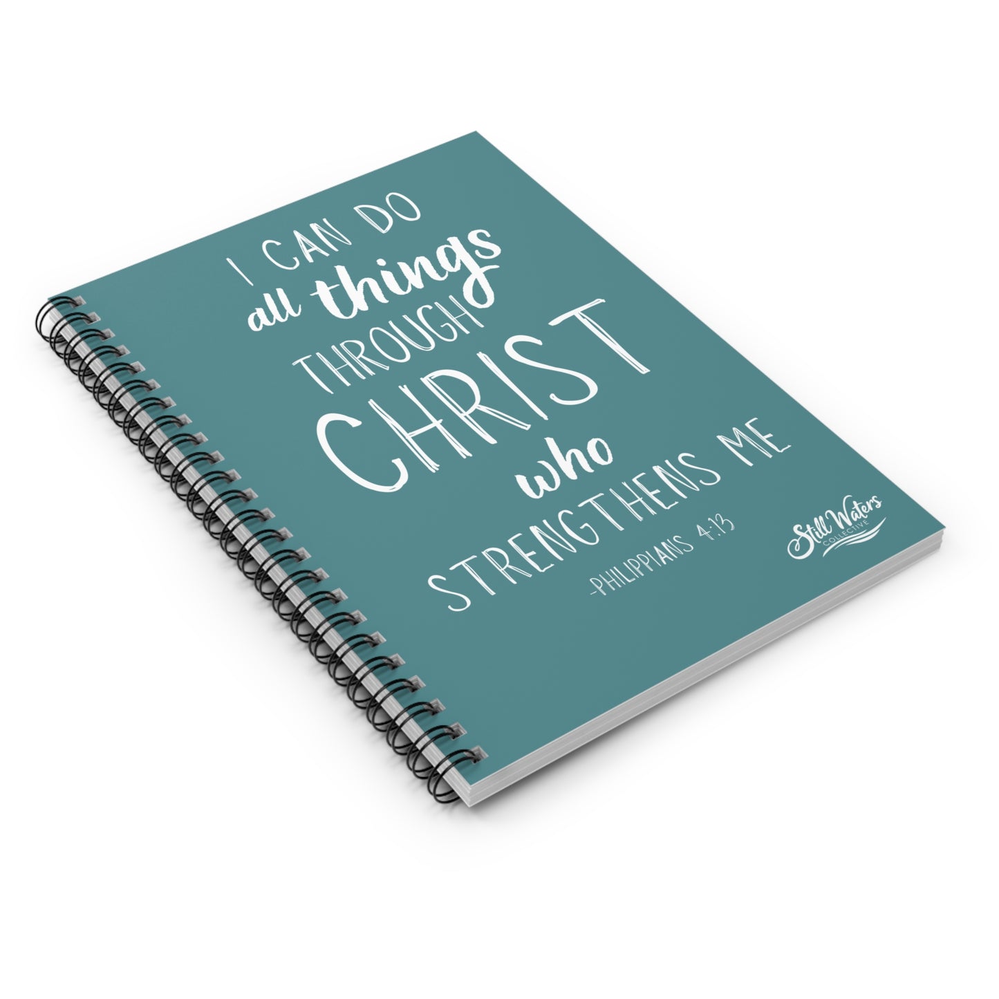 I Can Do All Things Through Christ - Spiral Notebook