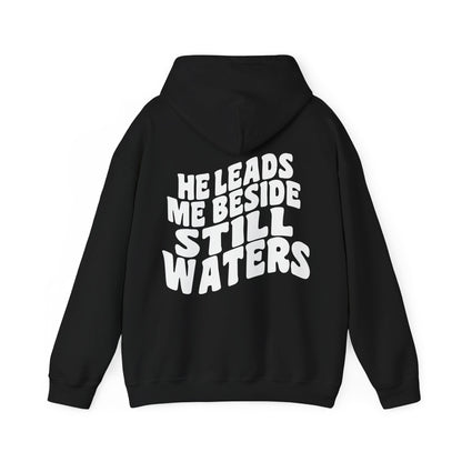 He Leads Me Unisex Hoodie