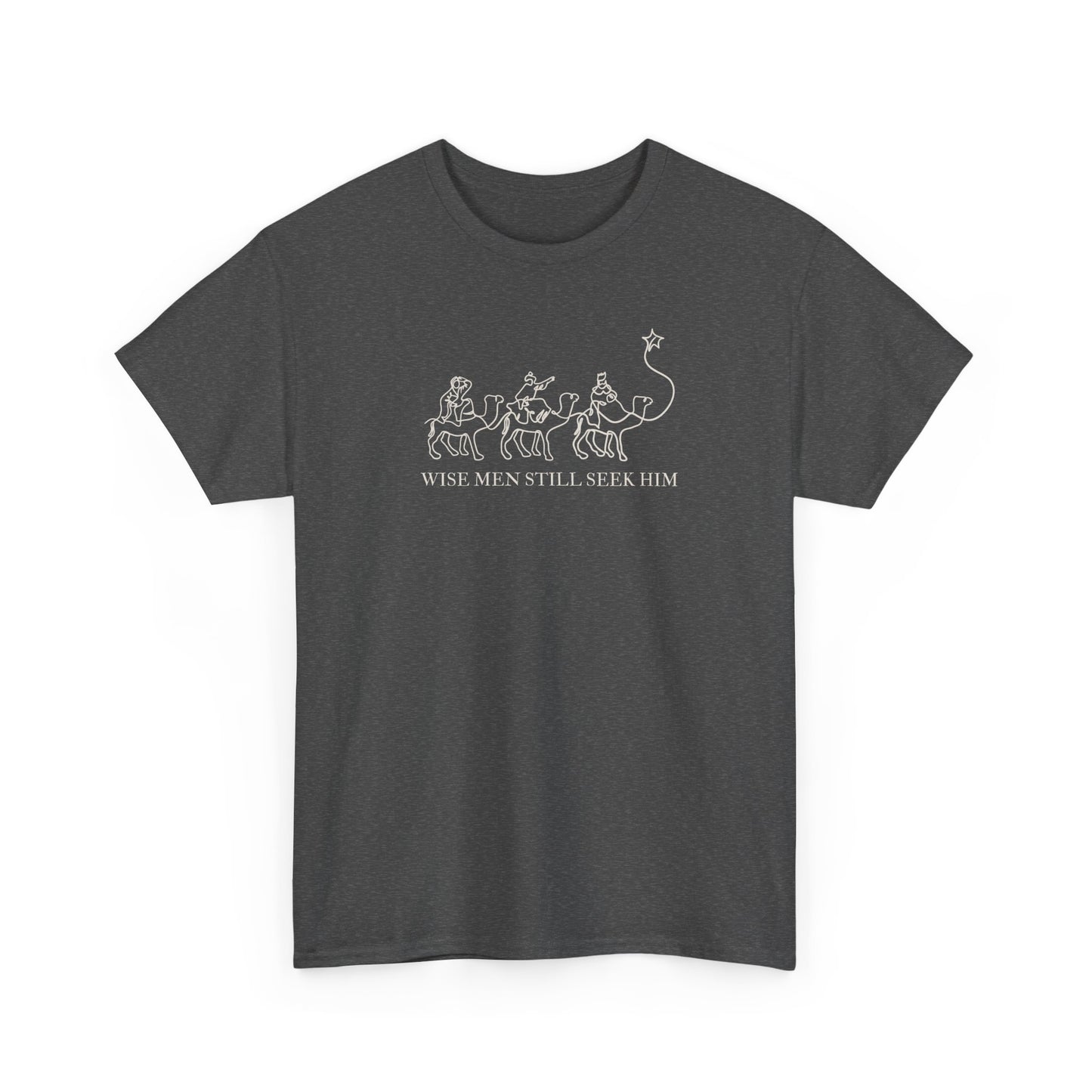 Wise Men Still Seek Him - Short Sleeve Tee