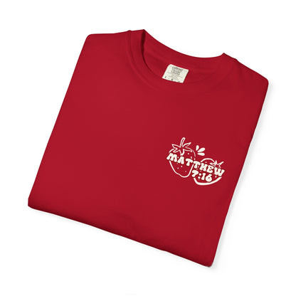 By Their Fruit-Matthew 7:16 Comfort Colors Tee