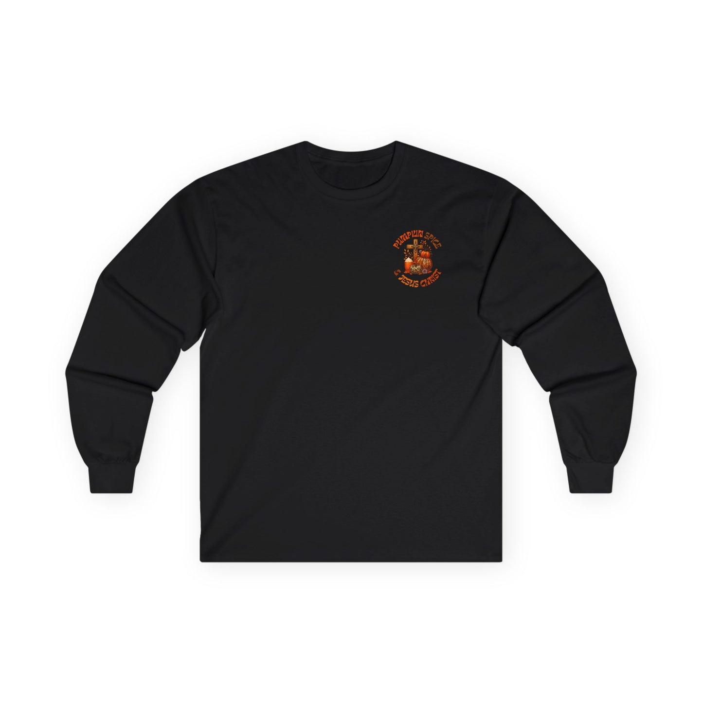 Pumpkin Spice & Jesus Christ - Long Sleeve Tee