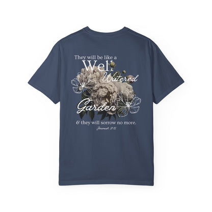 Well Watered Garden Comfort Colors Tee
