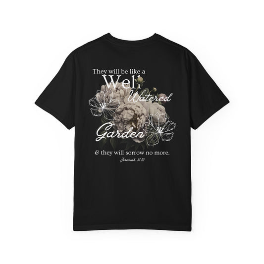 Well Watered Garden Comfort Colors Tee