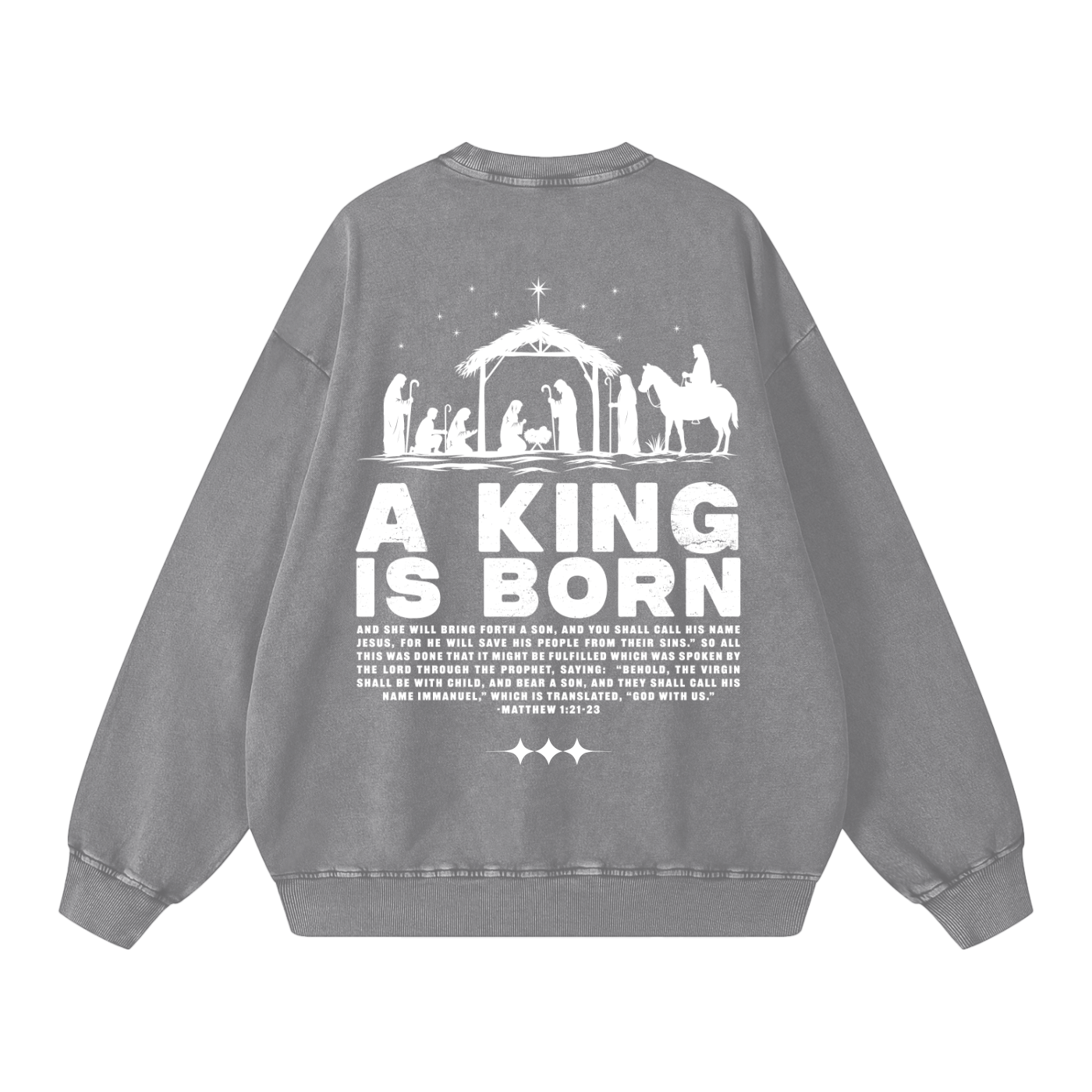 A King is Born Acid Washed Oversized Sweatshirt